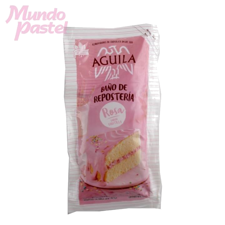 BAÑO DE REPOSTERÍA AGUILA ROSA FRUTILLA X 150GR